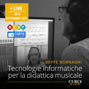 Tecnologie informatiche per la didattica musicale - durata 20 h. - Inizio 23/09/2021