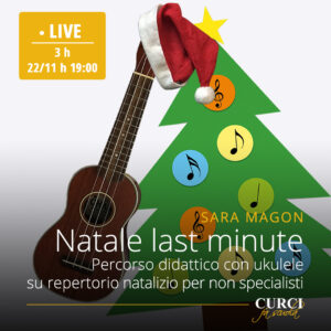 Percorso didattico con ukulele su repertorio natalizio per non specialisti -22/11/2021